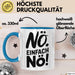 Kaffeeliebhaber Tasse Geschenk Lustige Geschenkidee Spruch Einfach Nö Blau Trendation