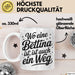 Bettina Tasse Geschenk Wo Eine Bettina Ist Ist Auch Ein Weg Geschenkidee Becher mit Name Weiß Trendation