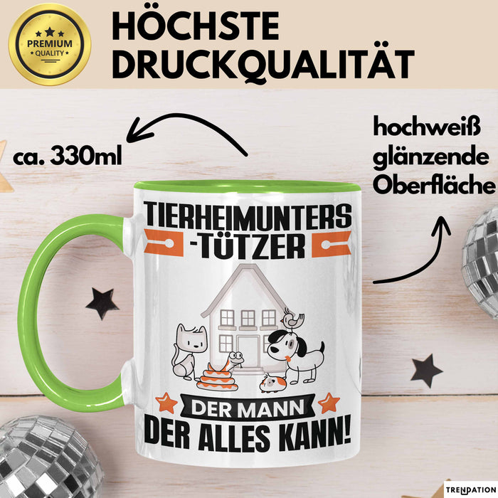 Tierheimunterstützer Tasse Geschenk für Tierheimunterstützer Der Mann Der Alles Kann Geschenkidee zum Geburtstag Grün Trendation