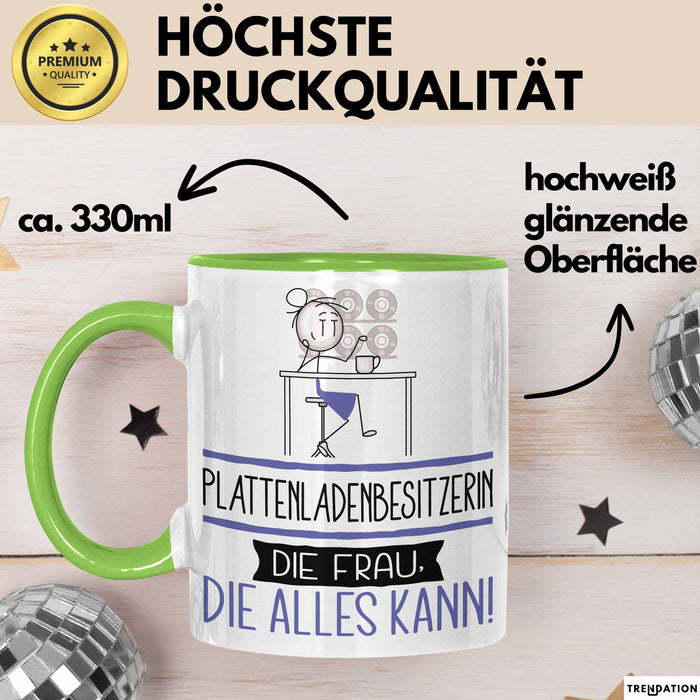Plattenladenbesitzerin Geschenk Tasse Becher Die Frau Die Allen Kann Geschenkidee für eine Plattenladenbesitzerin Lustig Grün Trendation
