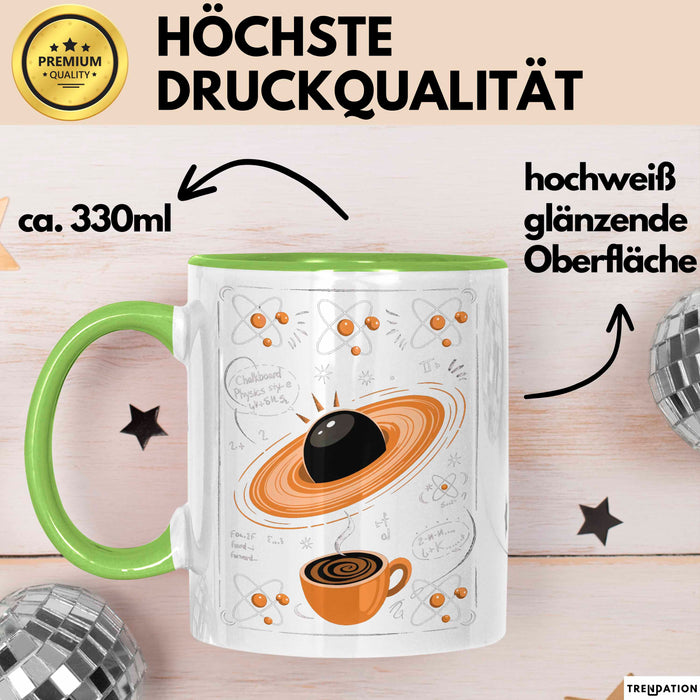 Physiker Tasse Geschenk Lustige Geschenkidee Spruch Für Weltraum Denker Grün Trendation