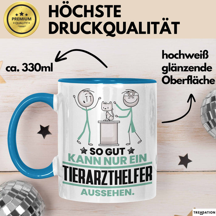 Tierarzthelfer Geschenk Tasse So Gut Kann Nur Ein Tierarzthelfer Aussehen Geschenkidee Kaffee-Becher Blau Trendation