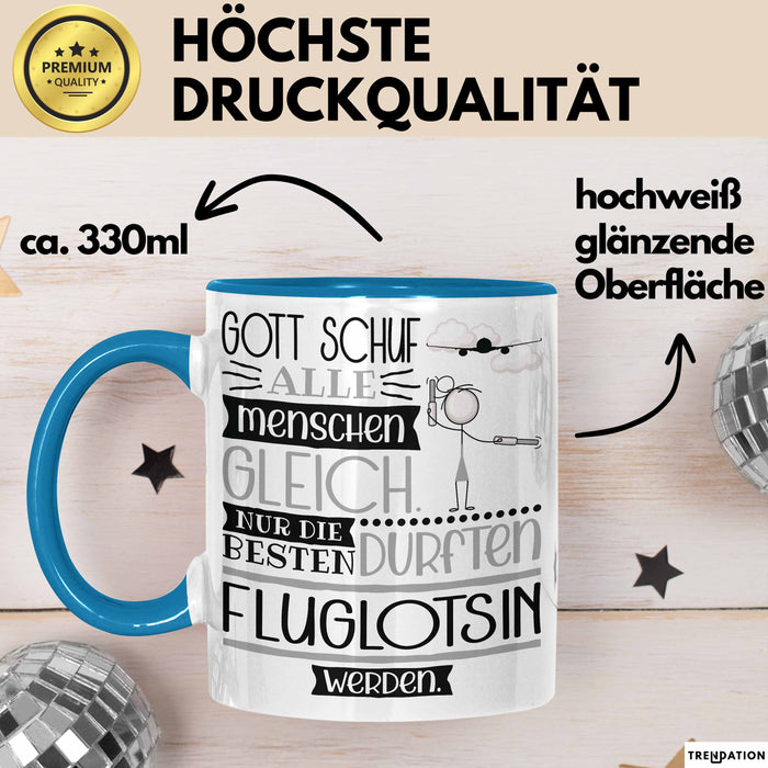 Fluglotsin Geschenk Becher Tasse Gott Schuf Alle Menschen Gleich Nur Die Besten Durfeten Fluglotsin Werden Geschenkidee Lustig Blau Trendation
