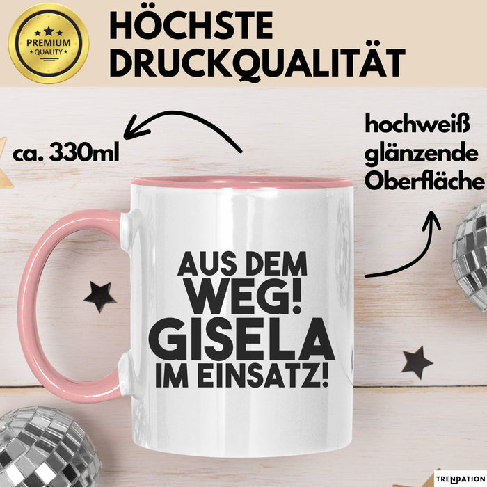 Gisela Tasse Aus Dem Weg! Gisela Im Einsatz! Geschenk