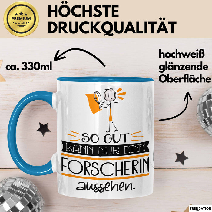 Forscherin Geschenk Tasse So Gut Kann Nur Eine Forscherin Aussehen Geschenkidee Geburtstag Weihnachten Lustig Blau Trendation