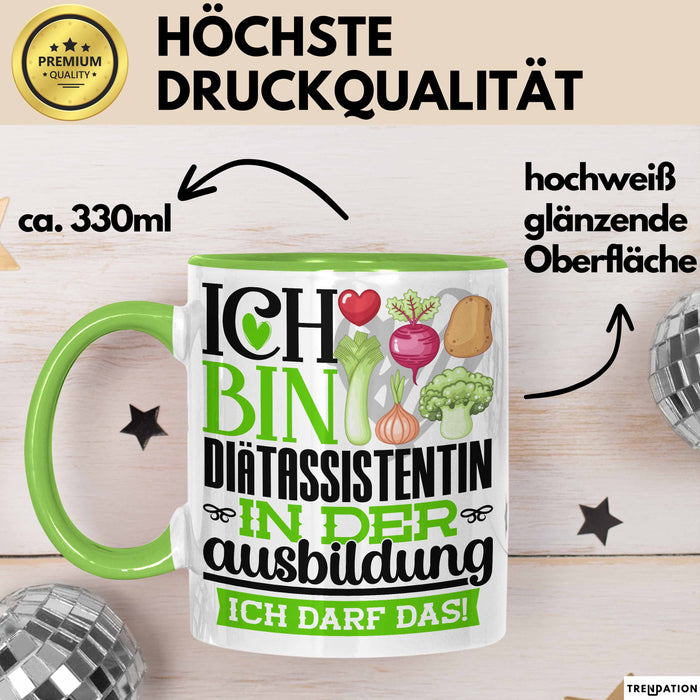 Diätassistentin Ausbildung Start Geschenk Tasse Ich Bin Diätassistentin In Der Ausbildung Ich Darf Das Kaffee-Becher Geschenkidee Grün Trendation