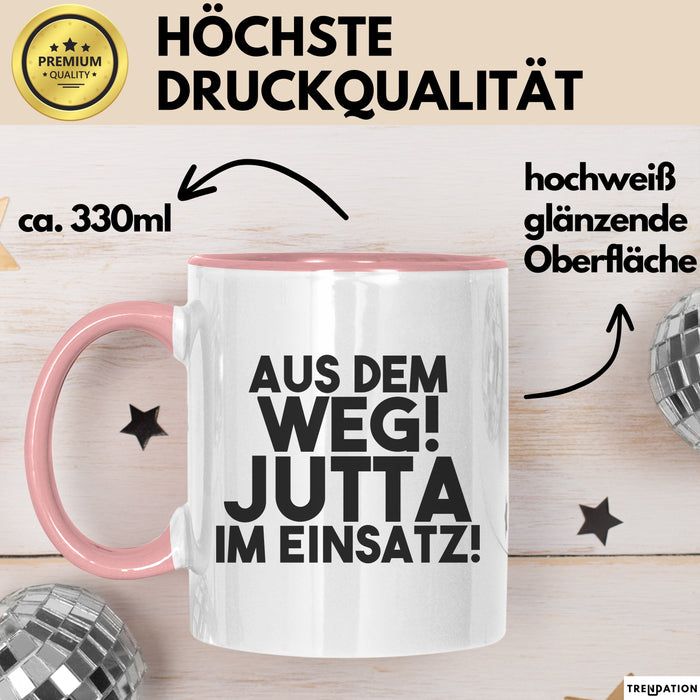 Jutta Tasse Aus Dem Weg! Jutta Im Einsatz! Geschenk