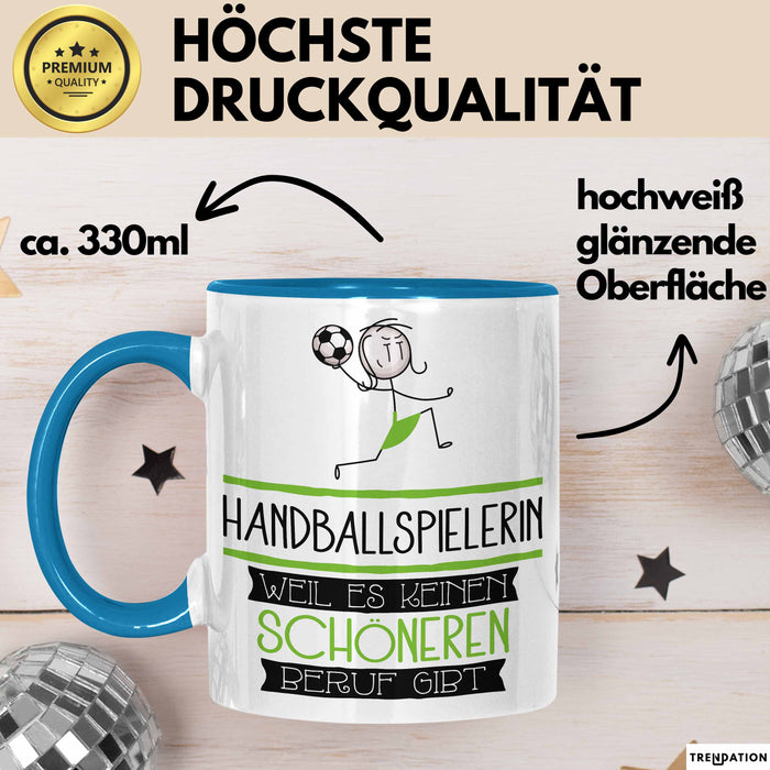 Handballspielerin Weil Es Keinen Schöneren Beruf Gibt Tasse Geschenk für Eine Handballspielerin Lustig Blau Trendation
