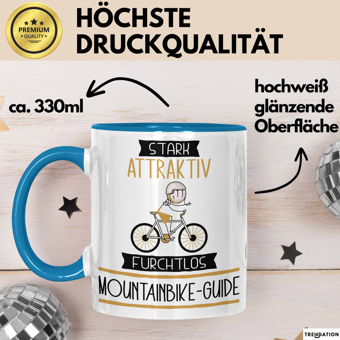 Mountainbike-Guide Tasse Geschenk Becher Stark Attraktiv Furchtlos Mountainbike-Guide Lustige Geschenkidee Blau Trendation