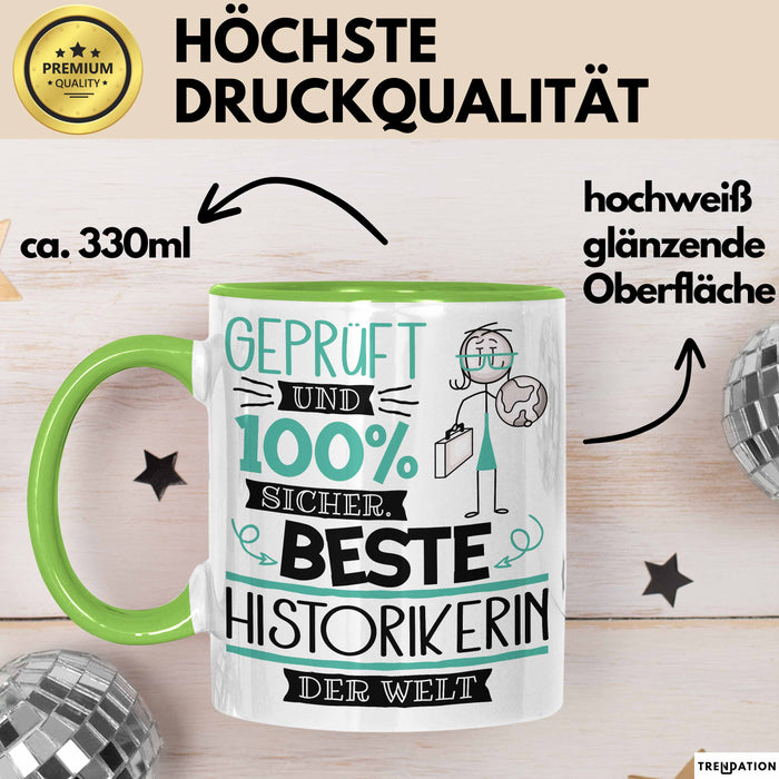 Beste Historikerin Der Welt Tasse Geschenk für Eine Historikerin Geprüft Und Sicher Geschenkidee Geburtstag Weihnachten Grün Trendation