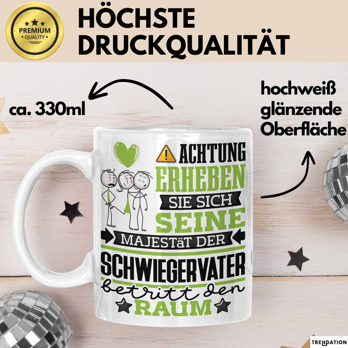 Schwiegervater Geschenk Tasse Lustiger Spruch Erheben Sie Sich Der Schwiegervater Betritt den Raum Weiß Trendation