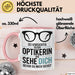 Augenarzt Tasse Geschenk Ich bin Optikerin und sehe dich Geschenkidee Lustig Rosa Trendation