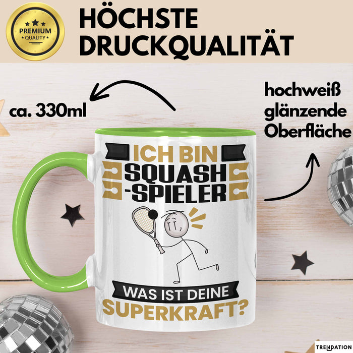 Squash-Spieler Tasse Geschenk für Squash-Spieler Geburtstag Lustiger Spruch Kaffee-Becher Was Ist Deine Superkraft Grün Trendation