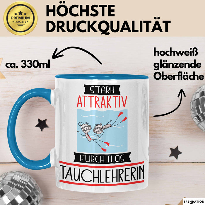 Tauchlehrerin Tasse Geschenk Becher Stark Attraktiv Furchtlos Tauchlehrerin Lustige Geschenkidee Blau Trendation
