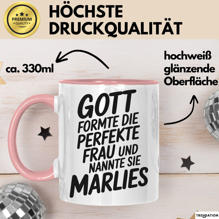 Marlies Tasse Geschenk Gott Formte Die Perfekte Frau Marlies Geschenkidee Rosa Trendation