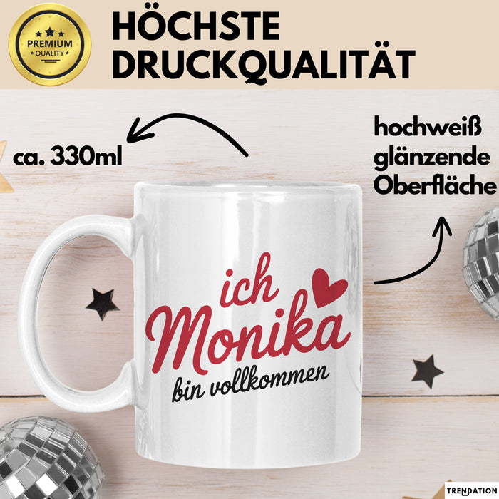 Monika Tasse Geschenk Ich Bin Vollkommen Monika Geschenkidee Geburtstag Weiß Trendation