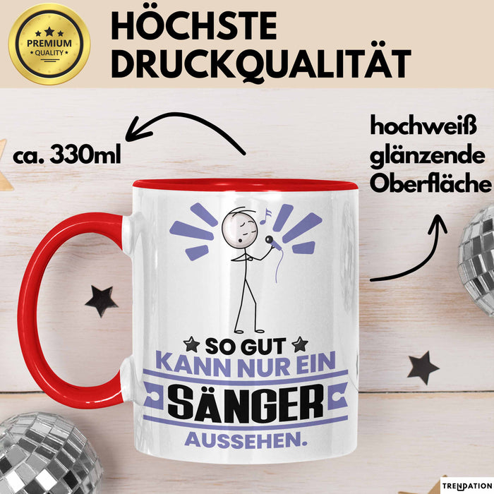 Sänger Geschenk Tasse So Gut Kann Nur Ein Sänger Aussehen Geschenkidee Kaffee-Becher Rot Trendation