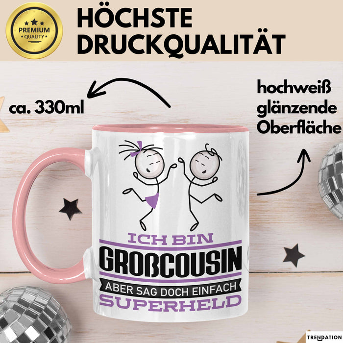 Großcousin Geschenk Tasse Ich Bin Großcousin Aber Sag Doch Einfach Superheld Lustige Geschenkdiee für Großcousin Kaffee-Becher Rosa Trendation