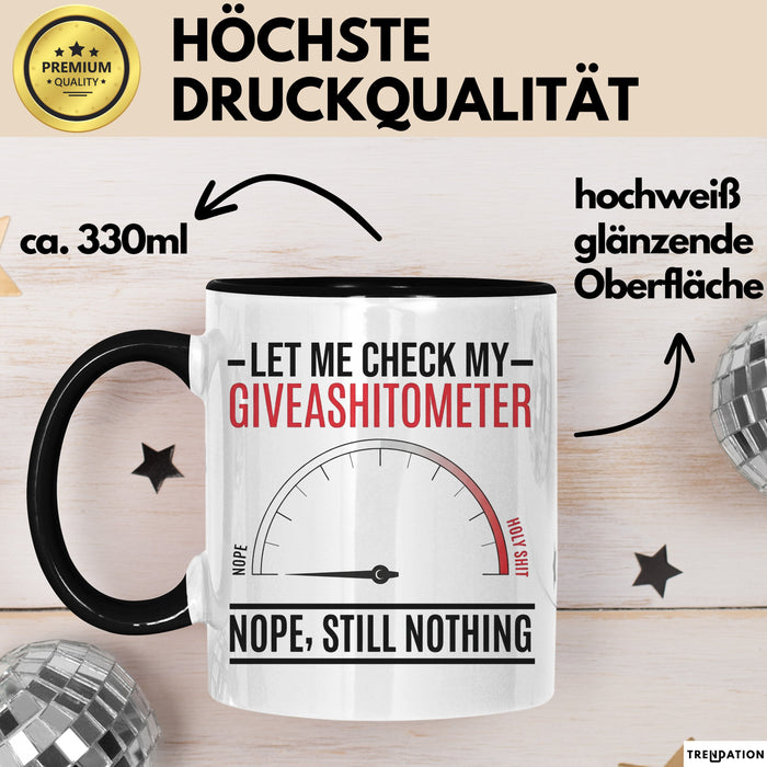 Sarkasmus Tasse Geschenk Giveashitometer Geschenkidee Lustig Kollege Schwarz Trendation