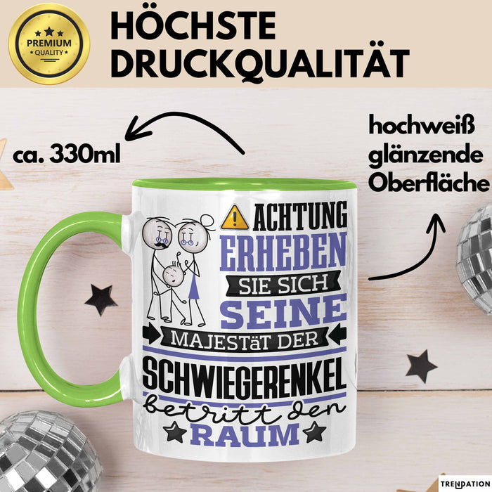 Schwiegerenkel Geschenk Tasse Lustiger Spruch Erheben Sie Sich Der Schwiegerenkel Betritt den Raum Grün Trendation