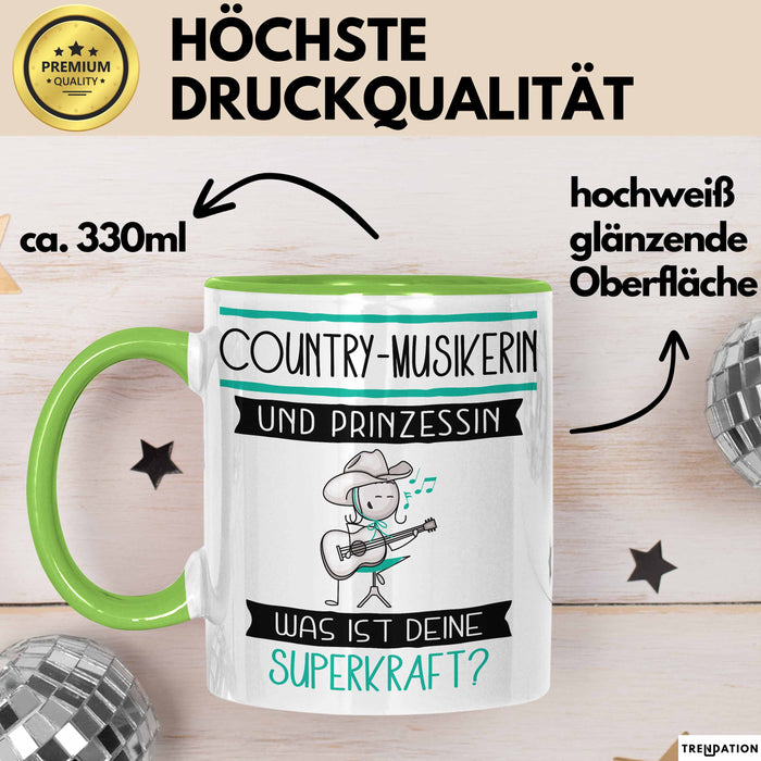 Country-Musikerin Und Prinzessin Tasse Geschenk Für Eine Country-Musikerin Geburtstag Was Ist Deine Superkraft Grün Trendation