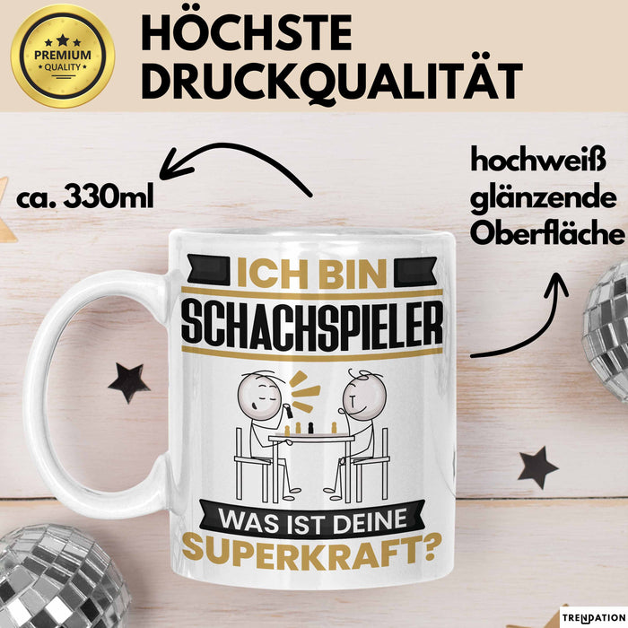 Schachspieler Tasse Geschenk für Schachspieler Geburtstag Lustiger Spruch Kaffee-Becher Was Ist Deine Superkraft Weiß Trendation