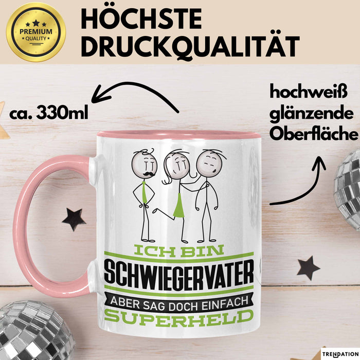 Schwiegervater Geschenk Tasse Ich Bin Schwiegervater Aber Sag Doch Einfach Superheld Lustige Geschenkdiee für Schwiegervater Kaffee-Becher Rosa Trendation