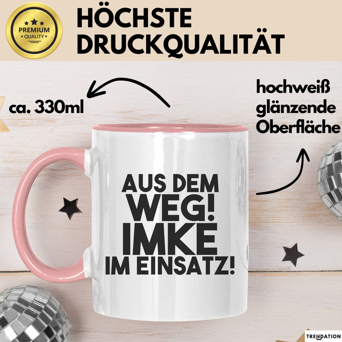 Imke Tasse Aus Dem Weg! Imke Im Einsatz! Geschenk