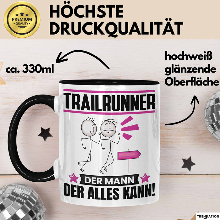 Trailrunner Tasse Geschenk für Trailrunner Der Mann Der Alles Kann Geschenkidee zum Geburtstag Schwarz Trendation