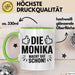 Monika Tasse Geschenk Die Monika Macht Dat Schon Geschenkidee Becher mit Name Grün Trendation