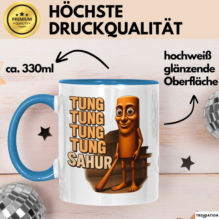 Tung Tung Tung Tung Sahur Tasse Meme Italienisch Geschenk Lustig Becher Blau Trendation