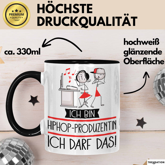 Geschenk für Hiphop-Produzentin Tasse Lustige Geschenkidee Geburtstag Ich Bin Hiphop-Produzentin Ich Darf Das Trendation