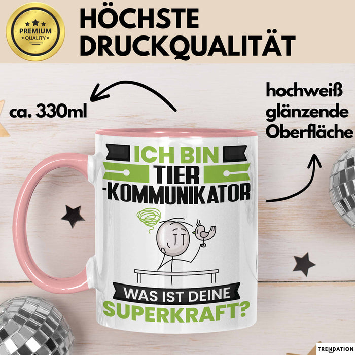 Tierkommunikator Tasse Geschenk für Tierkommunikator Geburtstag Lustiger Spruch Kaffee-Becher Was Ist Deine Superkraft Rosa Trendation