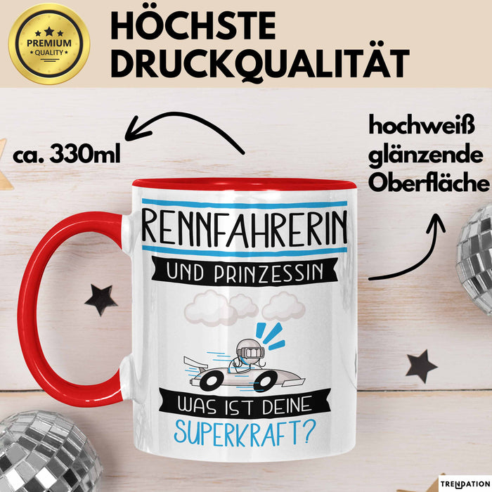 Rennfahrerin Und Prinzessin Tasse Geschenk Für Eine Rennfahrerin Geburtstag Was Ist Deine Superkraft Rot Trendation