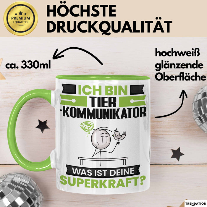 Tierkommunikator Tasse Geschenk für Tierkommunikator Geburtstag Lustiger Spruch Kaffee-Becher Was Ist Deine Superkraft Grün Trendation