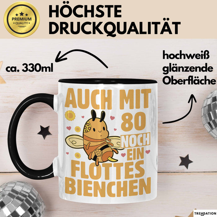 80. Geburtstag Tasse Geschenk Frauen Mutter Lustig Auch mit 80 Noch Ein Flottes Bienchen Kaffee-Becher Trendation