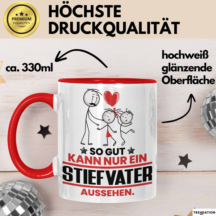 Stiefvater Geschenk Tasse So Gut Kann Nur Ein Stiefvater Aussehen Geschenkidee Kaffee-Becher Rot Trendation