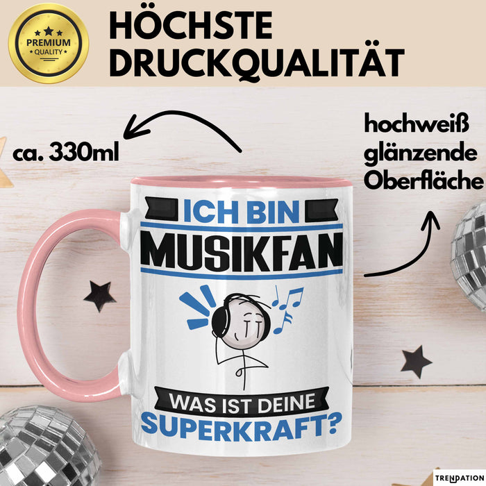 Musikfan Tasse Geschenk für Musikfan Geburtstag Lustiger Spruch Kaffee-Becher Was Ist Deine Superkraft Rosa Trendation