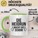 Heidrun Tasse Geschenk Die Heidrun Macht Dat Schon Geschenkidee Becher mit Name Grün Trendation