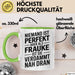 Frauke Tasse Geschenk Niemand Ist Perfekt Frauke Verdammt Nah Dran Geschenkidee Grün Trendation