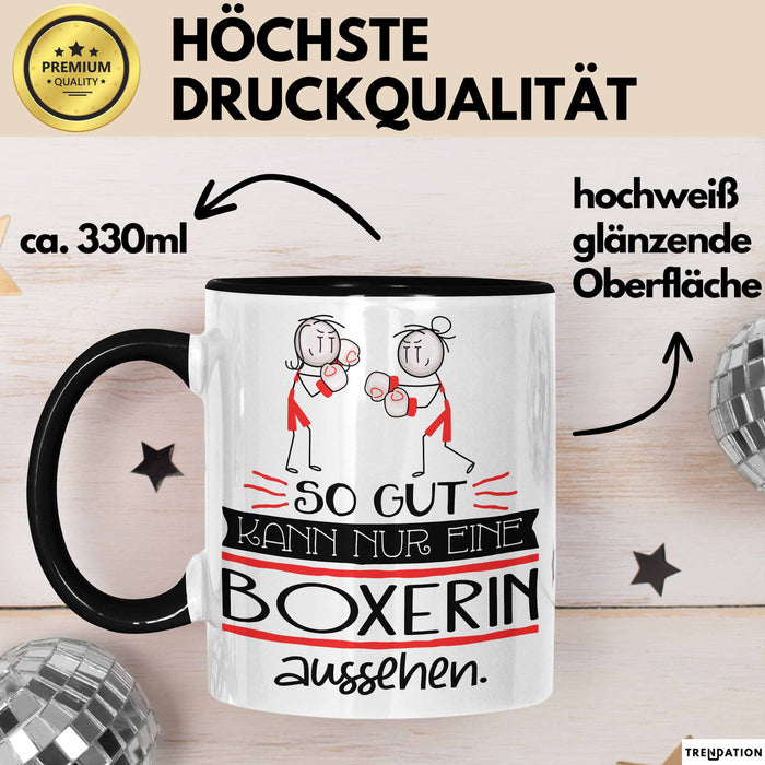 Boxerin Geschenk Tasse So Gut Kann Nur Eine Boxerin Aussehen Geschenkidee Geburtstag Weihnachten Lustig Trendation