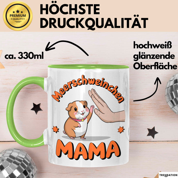 Meerschweinchen Tierliebhaber Tasse Geschenk Lustige Geschenkidee Spruch Meerschweinchen Mama Grün Trendation