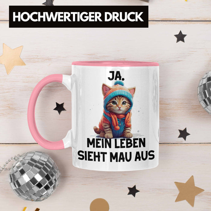Dank Meme Tasse Katzen Besitzer Wortspiel Ja Mein Leben Sieht Mau Aus Traurige Katze Geschenkidee Süße Katze Rosa Trendation