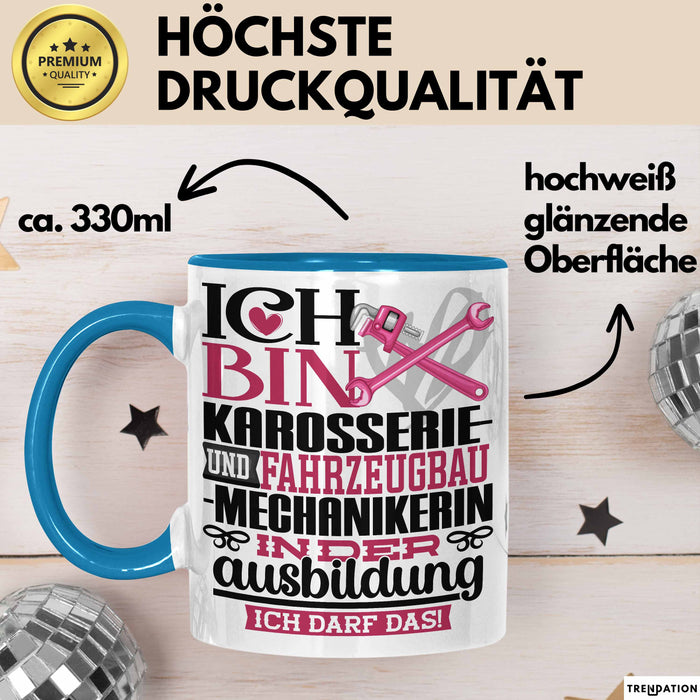 Karosserie- und Fahrzeugbaumechanikerin Ausbildung Start Geschenk Tasse Ich Bin Karosserie- und Fahrzeugbaumechanikerin In Der Ausbildung Ich Darf Das Kaffee-Becher Geschenkidee Blau Trendation