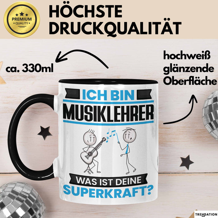 Musiklehrer Tasse Geschenk für Musiklehrer Geburtstag Lustiger Spruch Kaffee-Becher Was Ist Deine Superkraft Schwarz Trendation