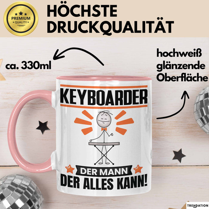 Keyboarder Tasse Geschenk für Keyboarder Der Mann Der Alles Kann Geschenkidee zum Geburtstag Rosa Trendation
