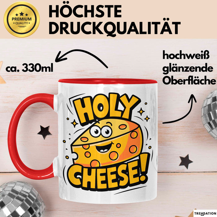 Käseliebhaber Tasse Geschenkidee Holy Cheese für Käse Esser Rot Trendation