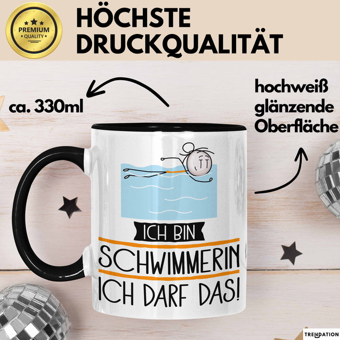 Geschenk für Schwimmerin Tasse Lustige Geschenkidee Geburtstag Ich Bin Schwimmerin Ich Darf Das Trendation