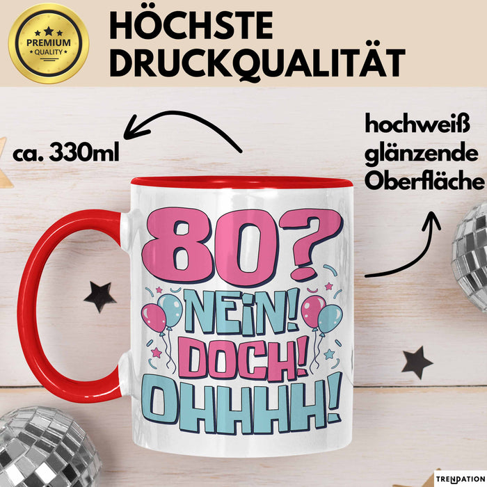 80er Geburtstag Geschenk Männer Frauen 80 Nein Doch Ohhhh Lustiger Spruch Geschenkidee Kaffee-Becher Rot Trendation