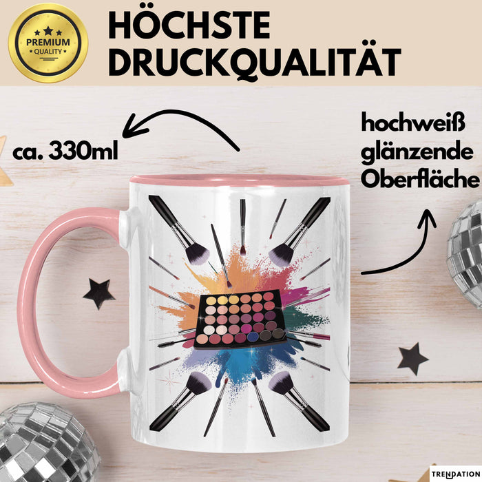 Make Up Artist Tasse Geschenk Lustige Geschenkidee Spruch Für Beauty Kreative Rosa Trendation